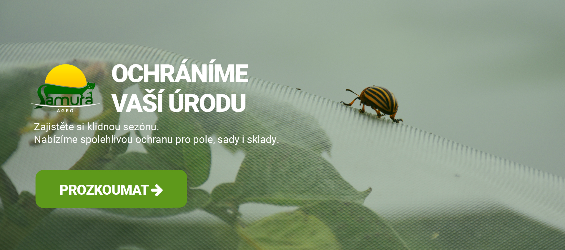 Ochráníme vaši úrodu